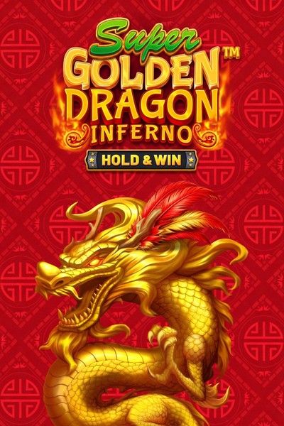 Super Golden Dragon Inferno - Hold & Win Slot bei Betrepublic Casino
