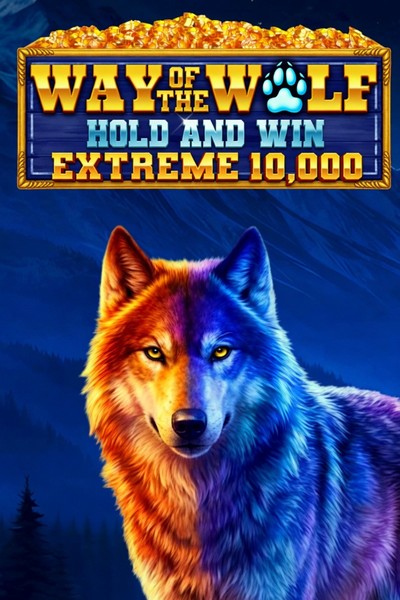 Way of the Wolf Hold and Win Extreme 10,000 Slot bei Betwest Casino